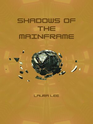 cover image of Shadows of the Mainframe